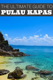 Nama pulau kapas diberikan kerana pasirnya yang putih seperti kapas. The Ultimate Travel Guide To Pulau Kapas Malaysia Travel Asia Travel Travel Around The World