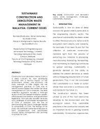 The adoption of sustainable construction and green buildings has become an important issue in malaysia in recent years and has been duly highlighted under the malaysian. Pdf Sustainable Construction And Demolition Waste Management In Malaysia Current Issues Kambiz Ghafourian And Zainai Bin Mohamed Academia Edu