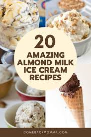 Explore the best info now. Simply Replacing The Regular Milk With Almond Milk Can Make All The Difference In The World Especially For Those Are Rezepte Vegane Leckereien Eiscreme Rezept