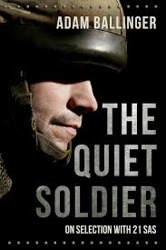 The Quiet Soldier by Adam Ballinger