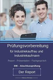 We did not find results for: Prufungsvorbereitung Fur Industriekauffrau Und Industriekaufmann Ihk Abschlussprufung Der Report German Edition Wolska Marta Prufung2go 9781798217351 Amazon Com Books