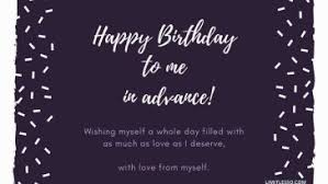 Pre Birthday Wishes To Myself In 2021 Limitlesso Wishing myself the happiest of birthdays. pre birthday wishes to myself in 2021