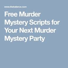 Free murder mystery games that are perfect for a murder mystery party or dinner. Pin On Party Ideas