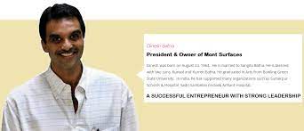 He has carved a niche for the organization and has plans to expand its operations. Dinesh Bafna An Introduction To The President Of Mont Granite Inc Its Services