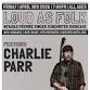 Loud As Folk presents: Charlie Parr | Friday ... event in Carson City, NV