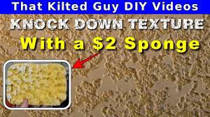 We did not find results for: Knockdown Texture Repair Sponge That Cost 2 00 No Way Yes Way And It Works Well Youtube