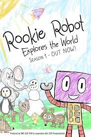 Rookie Robot Explores the World (TV Series 2021– ) - IMDb