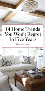 14 Home Decor Trends You Won T Regret In 5 Years According To Designers Trending Decor Home Trends Home Decor