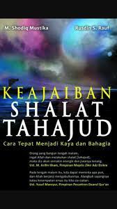 Keajaiban Solat Tahajud Kutipan Agama Kutipan Pelajaran Hidup Kekuatan Doa