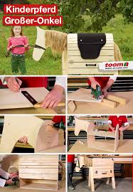Kinderpferd Grosser Onkel Holzpferd Selber Bauen Holzpferd Selber Machen Holzpferd Bauen