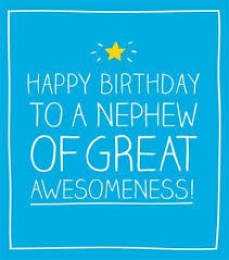 200 Perfect Wishes To Say Happy Birthday Nephew Statusquoteswishes Com 250 of the best birthday messages to make someone's day special. happy birthday nephew
