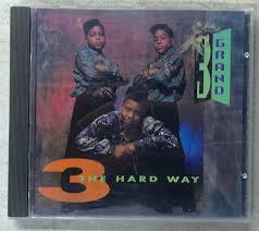 3 Grand - 3 The Hard Way