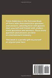 How it works sign up in seconds, then pick a game to host. Trivia Addiction Volume 1 1001 Fun Trivia Question About Everything Trivia Quiz Questions And Answers By Jain Ravi Amazon Ae