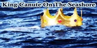 King Canute On The Seashore – Assignment Point
