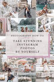 How To Take Better Instagram Photos Better Instagram Photos Better Instagram How To Take Photos