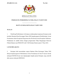 Kerajaan telah memutuskan supaya bantuan khas kewangan tahun 2020 dibayar kepada pegawai perkhidmatan awam persekutuan di gred 56 dan ke bawah sebanyak rm500.00 dan turut dipanjangkan kepada pesara kerajaan yang memilih skim pencen sebanyak rm500.00. Majlis Guru Besar Selangor Covid 19 Pekeliling Perkhidmatan 2 2020 Bantuan Khas Kewangan Tahun 2020