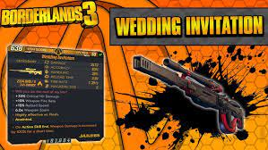 Wedding Invitation Legendary Item Guide Borderlands 3 Youtube