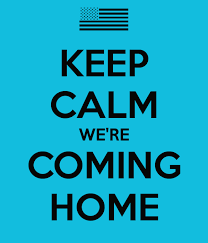 Keep Calm We Re Coming Home Keep Calm Calm Quotes Keep Calm Quotes