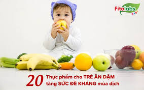 Top 20 thực phẩm cho trẻ ăn dặm tăng sức đề kháng mùa dịch mẹ cần biết –  FITOLABS