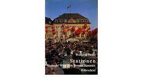 How much of sommer bonner's work have you seen? Stationen Steiniger Weg Zum Bonner Sommer Amazon De Wolfgang Hesse Bucher
