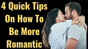 4 Quick Tips On How To Be More Romantic - Youtube