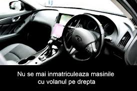 Se Mai Inmatriculeaza Masinile Cu Volan Pe Dreapta In Anul 2020