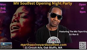 🔥 MV Soul Opening Night Party Featuring The Mixtape King, DJ Ron G Mon,  Aug. 11