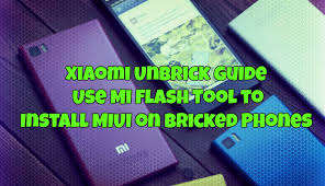 This guide is only for xiaomi smartphones. Xiaomi Unbrick Guide Use Mi Flash Tool To Install Miui On Bricked Phones