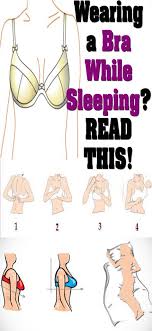 Ladies If You Re Wearing A Bra While Sleeping Read This Bra Health Healthy Exercise