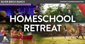 Homeschool Family Retreat — Silver Birch Ranch
