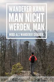 Die 100 Besten Wanderzitate Zitate Zu Wandern Berge Reisen Und Natur Zitat Wand Outdoor Zitate Zitate
