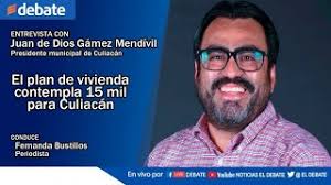 Entrevista con Juan de Dios Gámez Mendívil Presidente municipal de Culiacán 