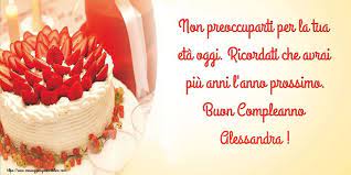 Cartoline Personalizzate Di Compleanno Non Preoccuparti Per La Tua Eta Oggi Ricordati Che Avrai Piu Anni L Anno Prossimo B Buon Compleanno Compleanno Torte