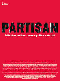 En sevdiğiniz tüm film türleriyle en yeni yeni film sürümlerinin keyfini çıkarın!. Prime Video Partisan Volksbuhne Am Rosa Luxemburg Platz 1992 2017