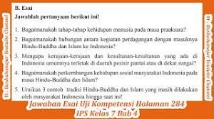 Kunci jawaban buku bahasa indonesia kelas 12 intan pariwara. Jawaban Esai Uji Kompetensi Halaman 284 Ips Kelas 7 Bab 4 Masa Praaksara Hindhu Buddha Dan Islam Youtube