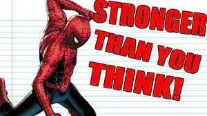 He can stretch his body beyond the reaches of normal like when he stopped the train car. How Strong Is Spider Man Youtube