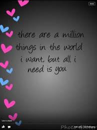 All I Need Is You Cute Love Quotes Inspirational Quotes All Quotes