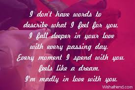 Always Believe That Something Wonderful Is About To Happen Translate In Hindi I Don T Have Words To Describe What I Feel For You I Fall Deeper In Your Love With Every Passing Day Every Mom Forever Love Quotes Love Yourself Quotes Words