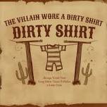 The Villain Wore A Dirty Shirt: Always Wash Your...