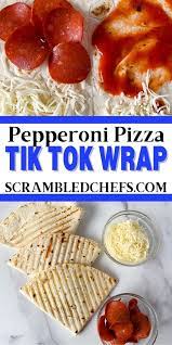 Easy Pepperoni Pizza Tortilla Wrap Tiktok Inspired Recipe In 2021 Tortilla Wraps Tortilla Pizza Best Appetizer Recipes