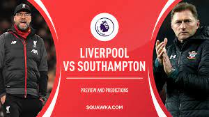 Since this has to go down as a. Liverpool V Southampton Prediction Preview Confirmed Line Up Premier League