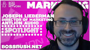 SPOTLIGHT INTERVIEW: Joseph Lieberman, Director of Marketing at Antlion  Audio