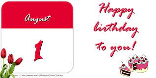 We choose to invest in fewer enterprises than most, but those entrepreneurs benefit from great support in building their game changing businesses. Greetings Cards Of 1 August Happy Birthday To You August 1 Messageswishesgreetings Com