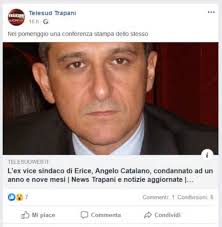 Scandalo corruzione a Erice: Catalano condannato o no? Colpevole o no?