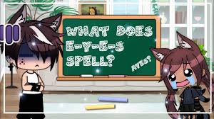 What Does E Y E S Spell Gacha Life Gacha Life Meme Gacha Life Skit Youtube