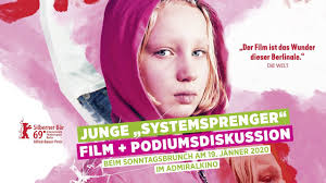 Filmplakat / eigenes werk der spielfilm systemsprenger von regisseurin nora fingscheidt geht als deutscher kandidat in das rennen um den oscar für den besten fremdsprachigen film. Podiumsdiskussion Systemsprenger Herausforderungen In Der Jugendwohlfahrt Und Wie Wir Sie Losen Youtube