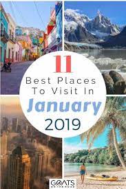 15 Best Places To Visit In January 2021 Goats On The Road Cool Places To Visit Places To Visit Top Travel Destinations