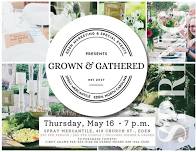 Grown & Gathered