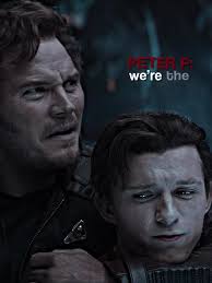 Peter Quill and Peter Parker I Bet We Were Fun