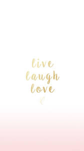Enjoy Life And Live Laugh And Love Quote Love The Pale Cream And Pink Background And Gold Letterin Simple Iphone Wallpaper Iphone Background Iphone Wallpaper